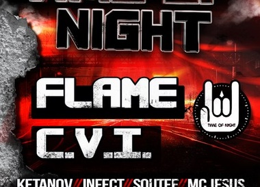Time of Night Ft. Flame. C.V.I.