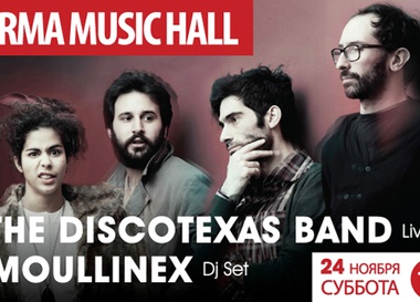 The Discotexas Band (Live) & Moullinex (Dj set)